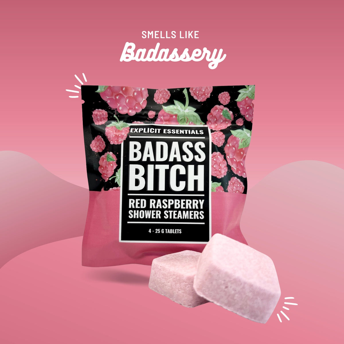 PREORDER Bad @Ss B!Tch Shower Steamers