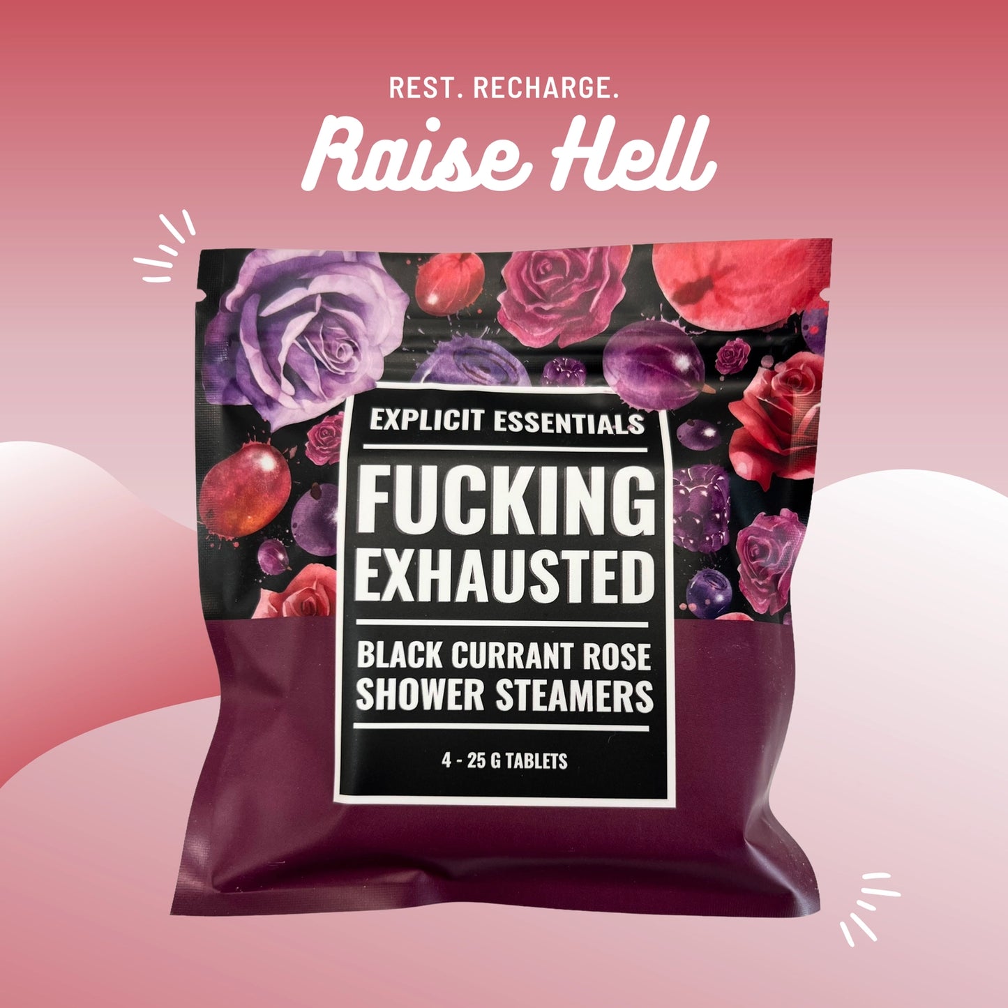 Preorder: F*cking Exhausted Shower Steamers