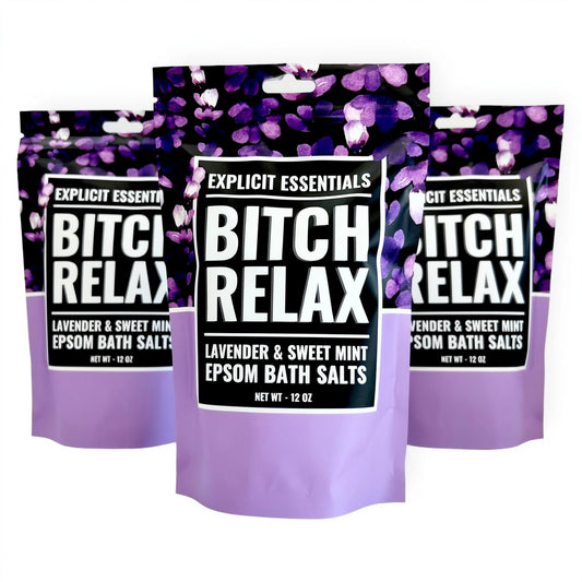 PREORDER Bitch Relax Bath Salts 12oz Bag