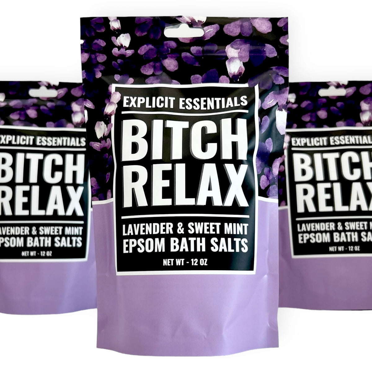 PREORDER Bitch Relax Bath Salts 12oz Bag