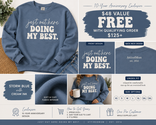 Just Out Here Doing My Best Pullover *10-Year Anniversary Exclusive*